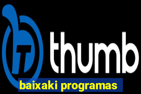 baixaki programas